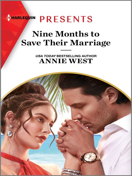 Title details for Nine Months to Save Their Marriage by Annie West - Available